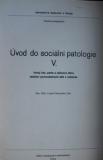 ÚVOD DO SOCIÁLNÍ PATOGIE V.