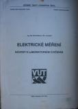 ELEKTRICKÉ MĚŘENÍ - NÁVODY K LABORATORNÍM CVIČENÍM