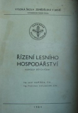 ŘÍZENÍ LESNÍHO HOSPODÁŘSTVÍ - NÁVODY DO CVIČENÍ
