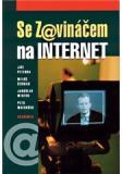 SE ZAVINÁČEM NA INTERNET