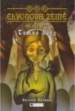 TEMNÉ HORY - ELYONOVA ZEMĚ 1
