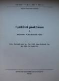 FYZIKÁLNÍ PRAKTIKUM I. MECHANIKA A MOLEKULOVÁ FYZIKA