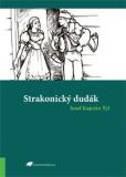 STRAKONICKÝ DUDÁK