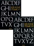KRÁSNÉ PÍSMO VE VÝVOJI LATINKY I,II