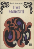 ÚDOLÍ ROZHODNUTÍ