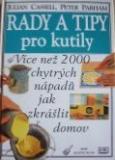 RADY A TIPY PRO KUTILY