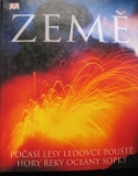 ZEMĚ - POČASÍ LESY LEDOVCE POUŠTĚ HORY ŘEKY OCEÁNY SOPKY