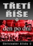 TŘETÍ ŘÍŠE DEN PO DNI