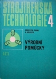 STROJÍRENSKÁ TECHNOLOGIE 4