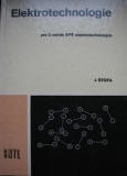 ELEKTROTECHNOLOGIE PRO 2.ROČNÍK SPŠ ELEKTROTECHNICKÝCH
