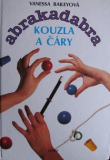 ABRAKADABRA - KOUZLA A ČÁRY - KARETNÍ TRIKY