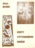 CESTY VÝTVARNÉHO UMĚNÍ