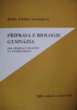 PŘÍPRAVA Z BIOLOGIE GYMNÁZIA PRO PŘIJÍMACÍ ZKOUŠKY NA VŠ-2000 OTÁZEK A ODPOVĚDÍ