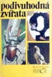 PODIVUHODNÁ ZVÍŘATA