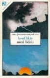 KONFLIKTY MEZI LIDMI