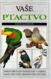VAŠE PTACTVO