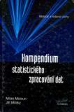 KOMPENDIUM STATISTICKÉHO ZPRACOVÁNÍ DAT