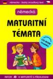 NĚMECKÁ MATURITNÍ TÉMATA + CD ROM