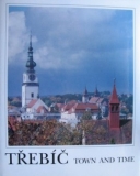 TŘEBÍČ TOWN AND TIME