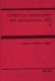 UČEBNICE MATEMATIKY PRO POSLUCHAČE VŠE II