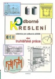 ODBORNÉ KRESLENÍ - TRUHLÁŘSKÉ PRÁCE