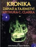 KRONIKA ZÁHAD A TAJEMSTVÍ ARTHURA C. CLARKA