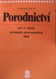 PORODNICTVÍ PRO 3.ROČNÍK SZŠ