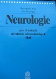 NEUROLOGIE PRO 4.ROČNÍK SZŠ