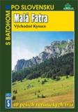 MALÁ FATRA, VÝCHODNÉ KYSUCE - S BATOHOM PO SLOVENSKU 5