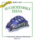 BYDLÍ S NÁMI - SUCHOZEMSKÁ ŽELVA