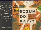 ROZUM DO KAPSY - MALÁ KAPESNÍ ENCYKLOPEDIE