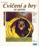 CVIČENÍ A HRY SE PSEM