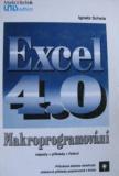 EXCEL 4.0 MAKROPROGRAMOVÁNÍ
