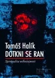 DOTKNI SE RAN