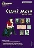 ČESKÝ JAZYK - TESTOVÉ ÚLOHY - EDICE MATURITA