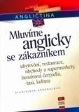 MLUVÍME ANGLICKY SE ZÁKAZNÍKEM