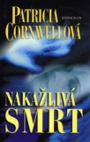 NAKAŽLIVÁ SMRT