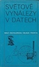 SVĚTOVÉ VYNÁLEZY V DATECH