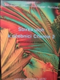 SBÍRKA ÚLOH K UČEBNICI CHEMIE (ORGANICKÁ CHEMIE)