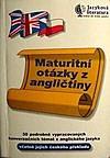MATURITNÍ OTÁZKY Z ANGLIČTINY