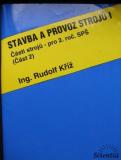 STAVBA A PROVOZ STROJŮ I. PRO 2.ROČ SPŠ ČÁST 2