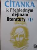 ČÍTANKA K PŘEHLEDNÝM DĚJINÁM LITERATURY I