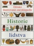 HISTORIE LIDSTVA - DĚTSKÁ ILUSTROVANÁ ENCYKLOPEDIE III.