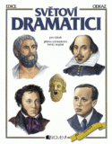 SVĚTOVÍ DRAMATICI