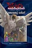 KAMENNÝ SOKOL - STŘEPY ČASU I.