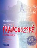 ANTOLOGIE FRANCOUZSKÉ LITERATURY