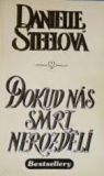 DOKUD NÁS SMRT NEROZDĚLÍ 