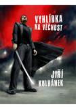 VYHLÍDKA NA VĚČNOST