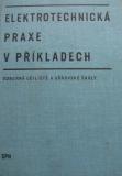 ELEKTROTECHNICKÁ PRAXE V PŘÍKLADECH - OU A UČŇOVSKÉ ŠKOLY