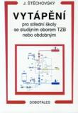 VYTÁPĚNÍ PRO SŠ SE STUDIJÍM OBOREM TZB NEBO OBDOBNÝM